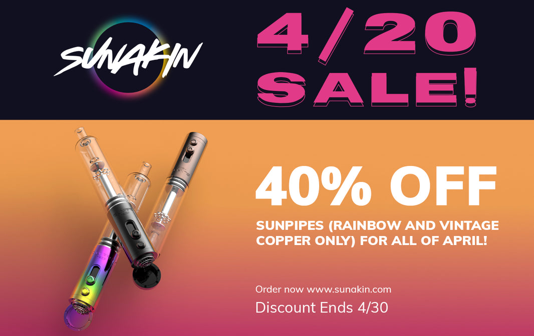 40% off Sunpipe for 4/20